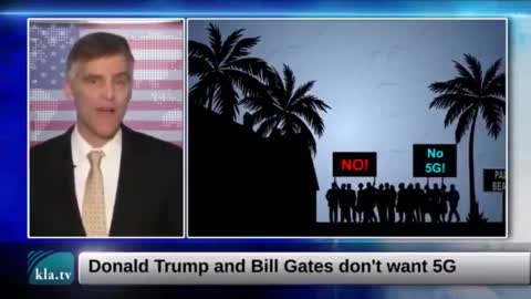 Donald Trump and Bill Gates Don't Want 5G