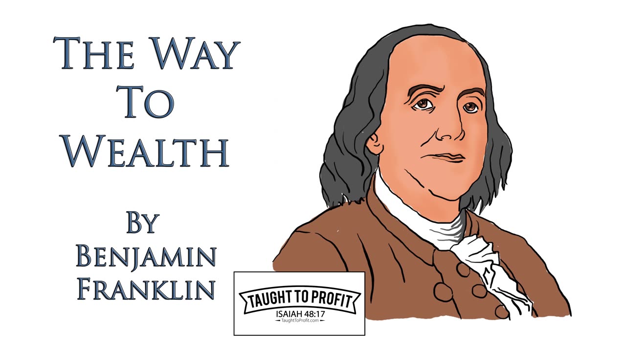 The Way To Wealth By Benjamin Franklin