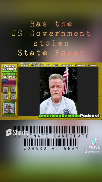 Has the #USGovernment has #stolen the #power from states? with US Senate Candidate Edward A. Gray