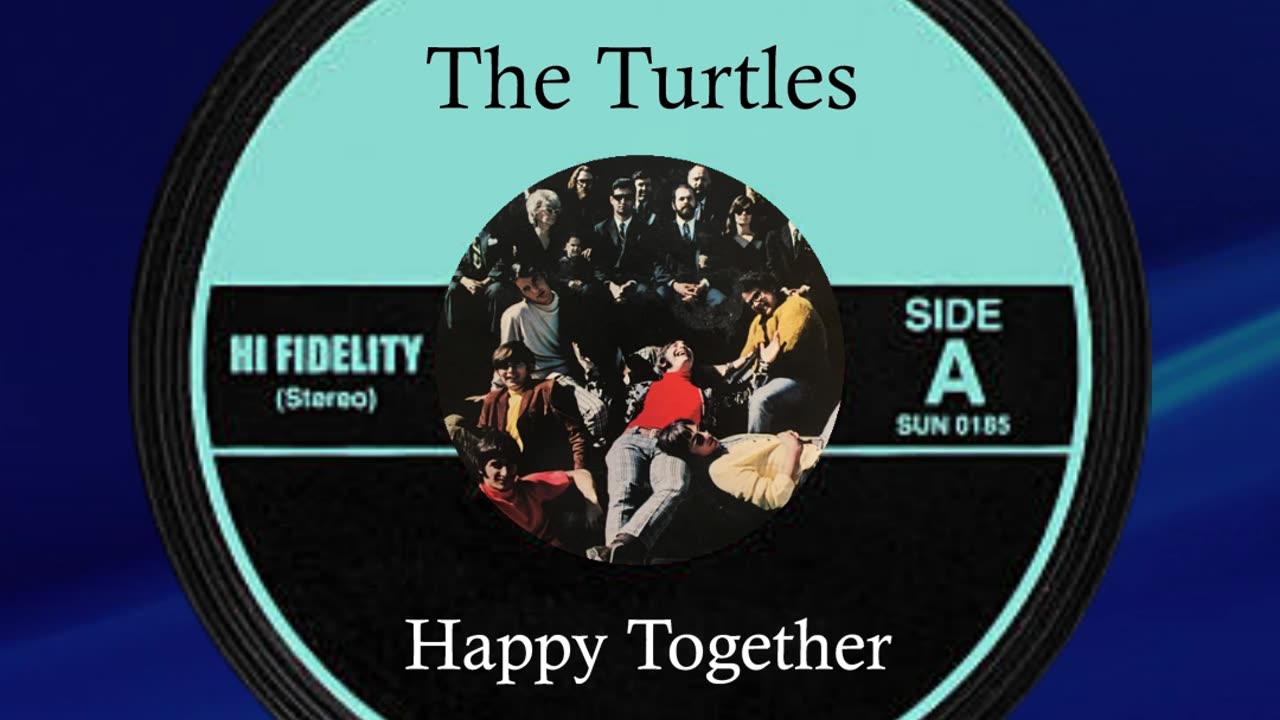 #1🎧 March 25th 1967, Happy Together by The Turtles