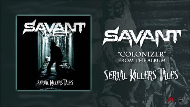 Savant - Colonizer (2017)