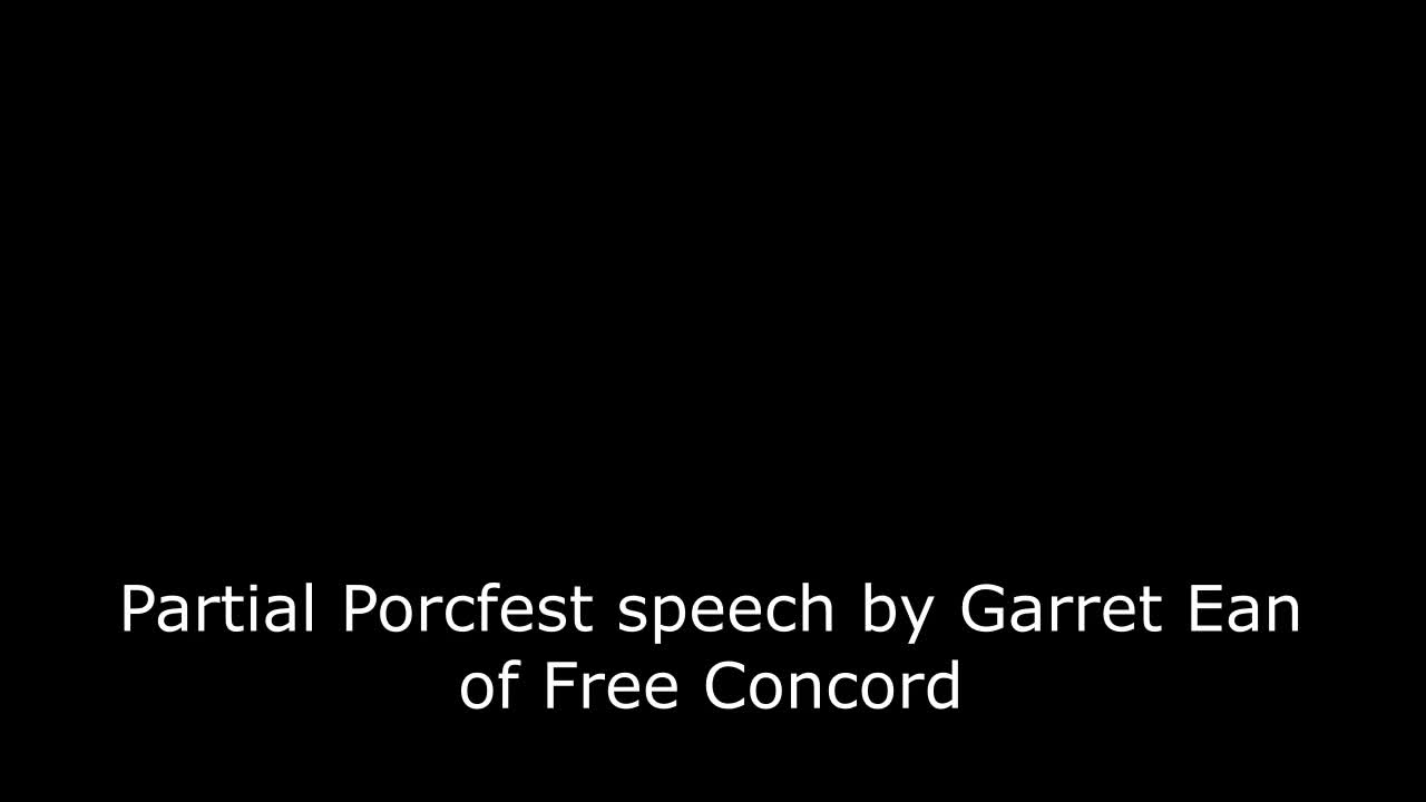 NH: Garret Ean's speech at Porcfest: Keeping state independence from going wrong