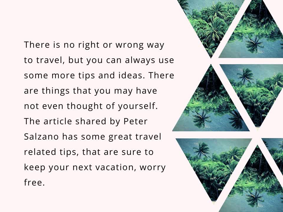 Peter Salzano - Learn How To Plan A Trip Properly