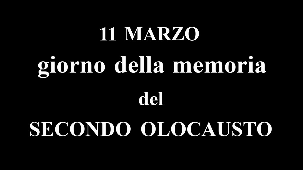 11 Marzo "giorno della memoria del secondo genocidio"
