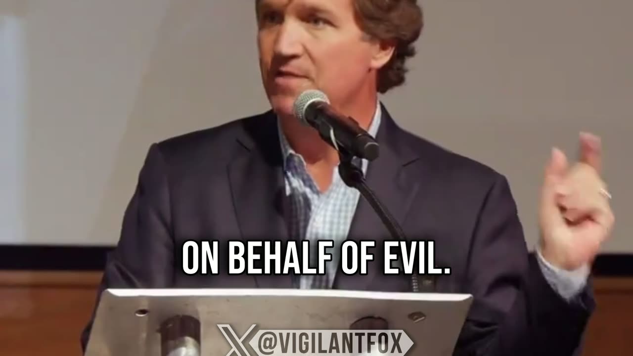 Tucker Carlson Issues Biblical Blueprint for Identifying Evil