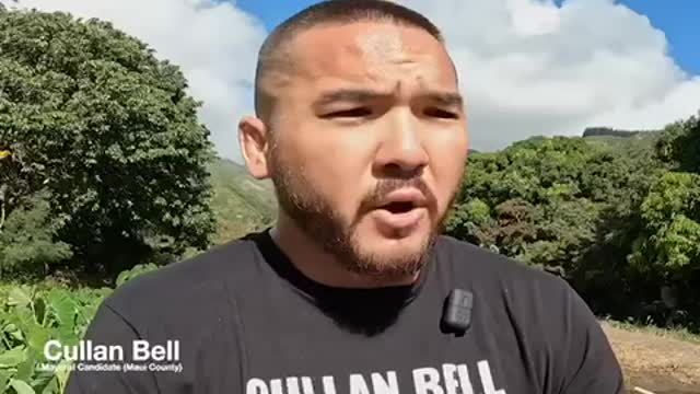 Cullan Bell For Mayor Maui 2022