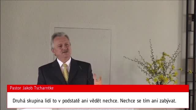 Pastor Jakob Tscharntke o dnesni dobe