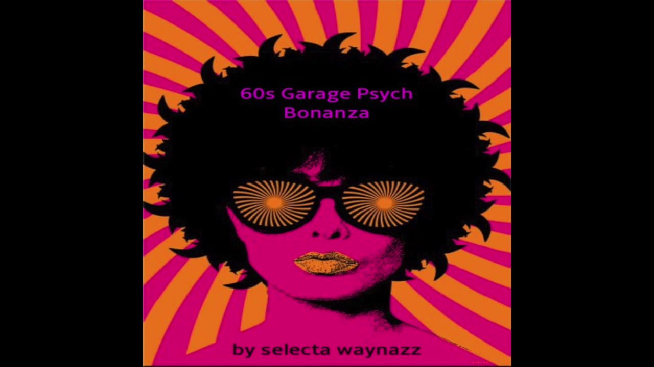 60s Garage Psych Bonanza