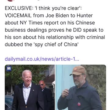 Joe to Hunter "I Think You Are Clear" NY Times report of Hunter Biden Chinese Business Dealings