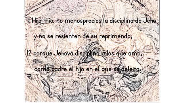 El Señor disciplina a los que ama - Proverbios 3:11-12