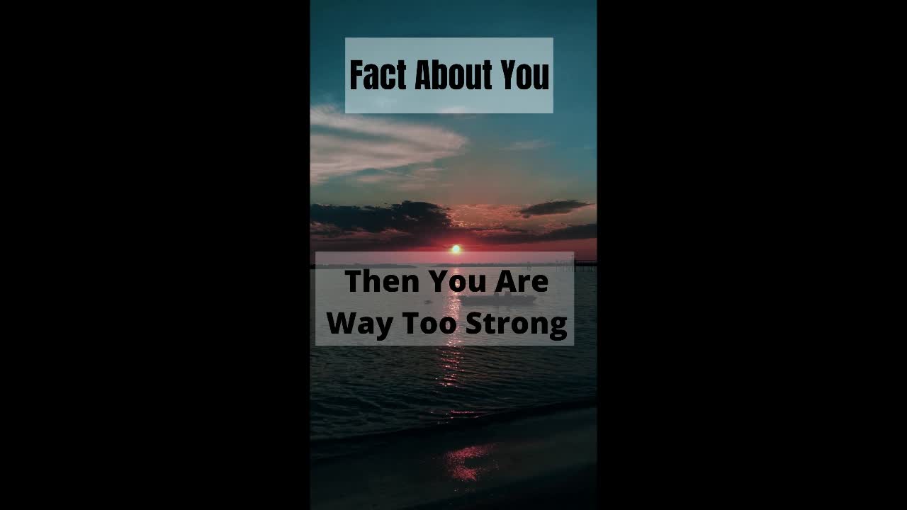 Strong Fact About You