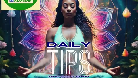 Daily Mind-Body-Spirit Tips Day 144