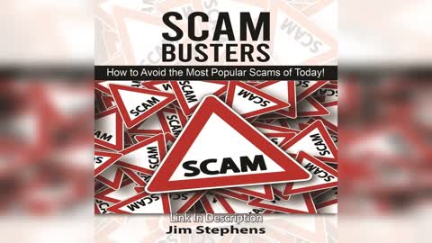 Scam Busters: How to Avoid the Most Popular Scams of Today!