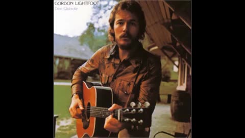 Gordon Lightfoot - Don Quixote