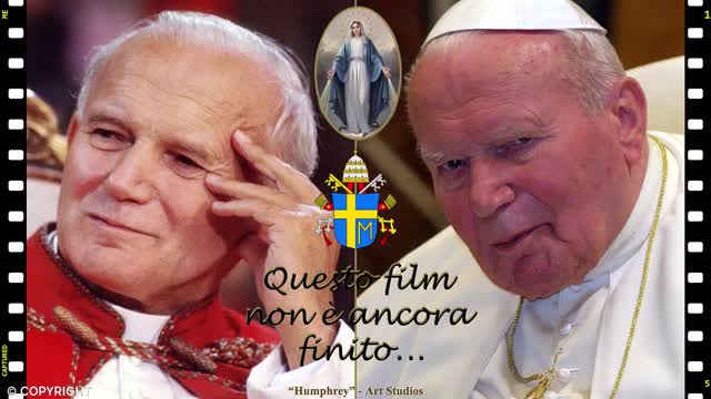 SAN GIOVANNI PAOLO II - "IL VANGELO DELLA SOFFERENZA" (Questo film non รจ ancora finito!!)๐๐๐