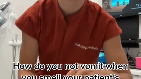 How do you not vomit when you smell your patient's breath?