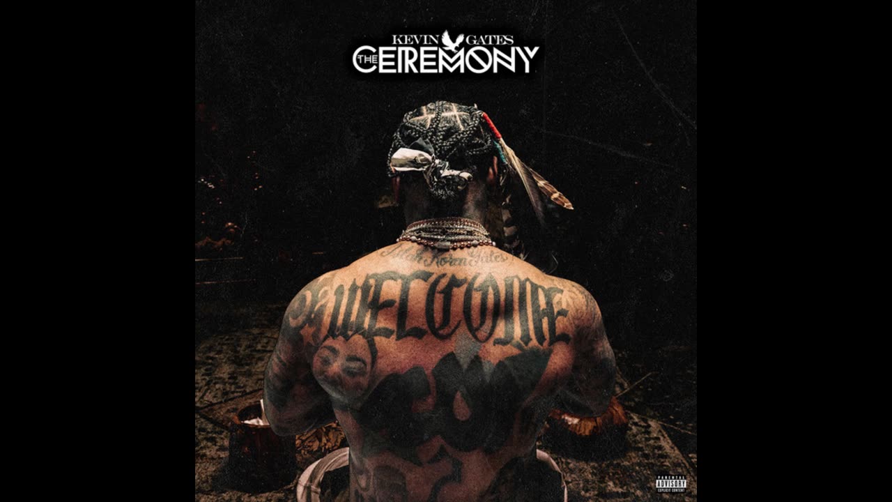 Kevin Gates - The Ceremony Mixtape