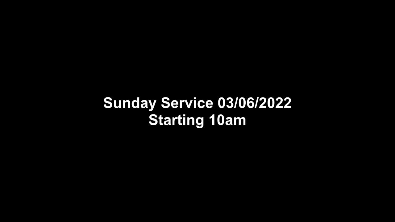 Sunday Service 03/06/2022