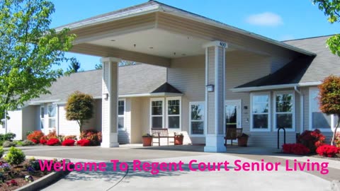 Regent Court Senior Living - #1 Trusted Senior Living Community in Corvallis