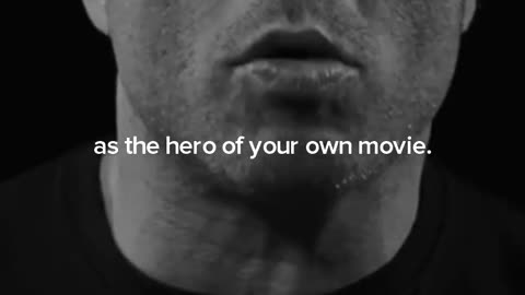 Be the Hero of your own Movie