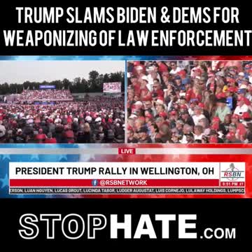 Trump Slams Biden & Dems for Weaponizing of Law Enforcement