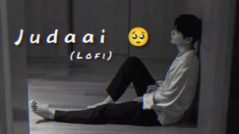 Judaai sad song || (slow+ Reverbed)