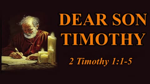 02_Timothy_01_01_05