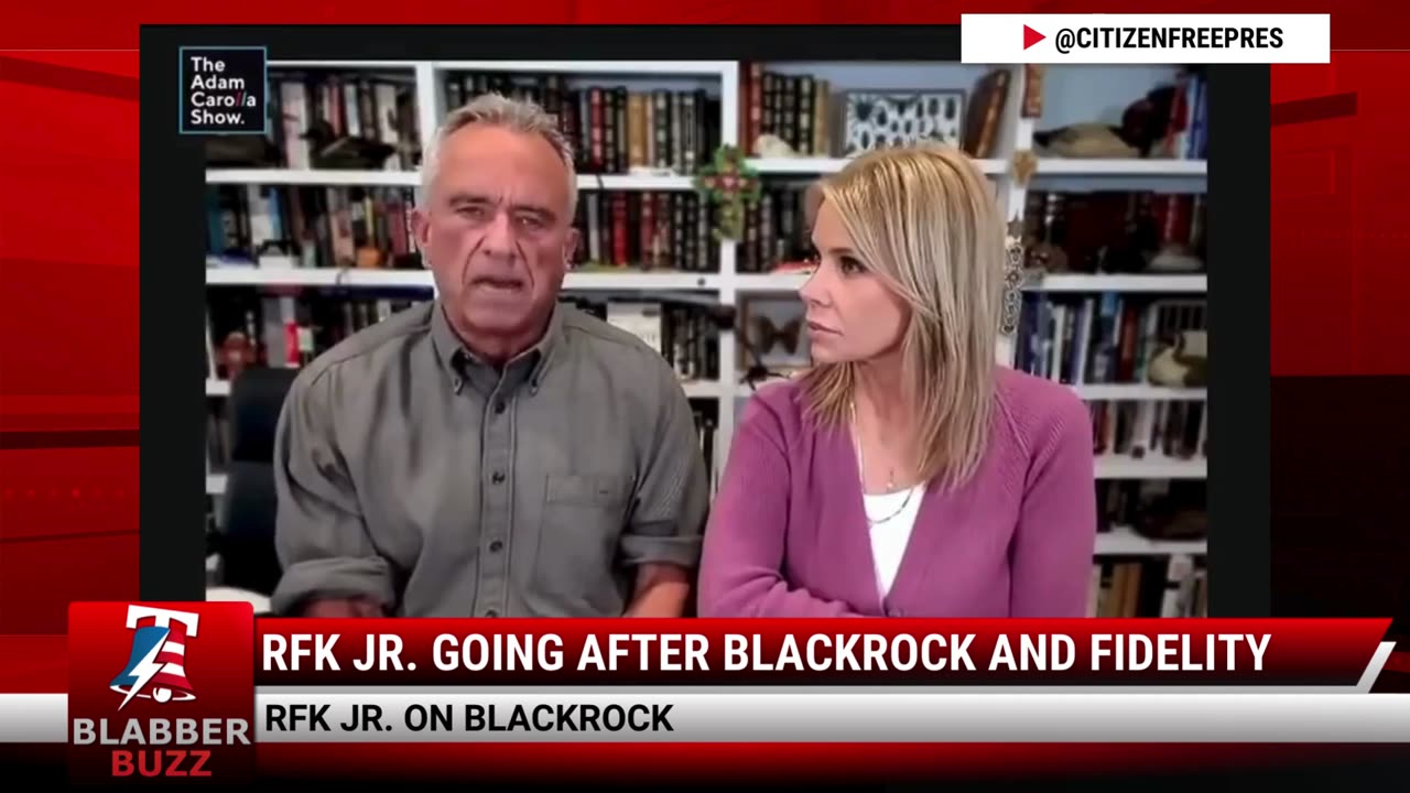 RFK Jr. Going After BlackRock And Fidelity