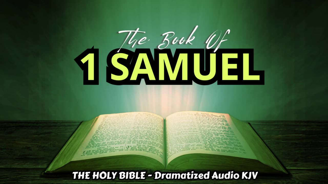 ✝✨The Book Of 1 SAMUEL | The HOLY BIBLE - Dramatized Audio KJV📘The Holy Scriptures_#TheAudioBible💖