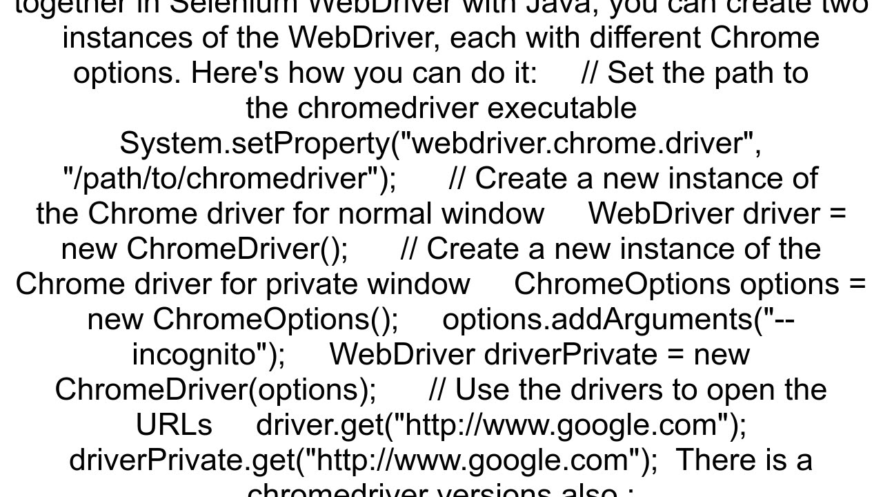 How to open private and normal window together in selenium webdriver with Java