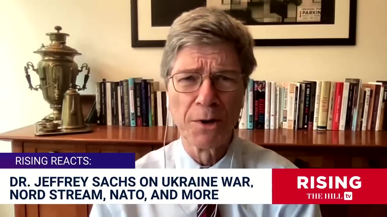 Jeffrey Sachs ON RISING: Zelensky & MSM Are LYING About Nord Stream, Ukraine War