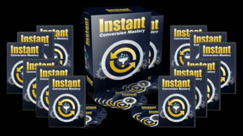 INSTANT CONVERSION MASTERY