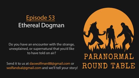 EP53 - Ethereal Dogman