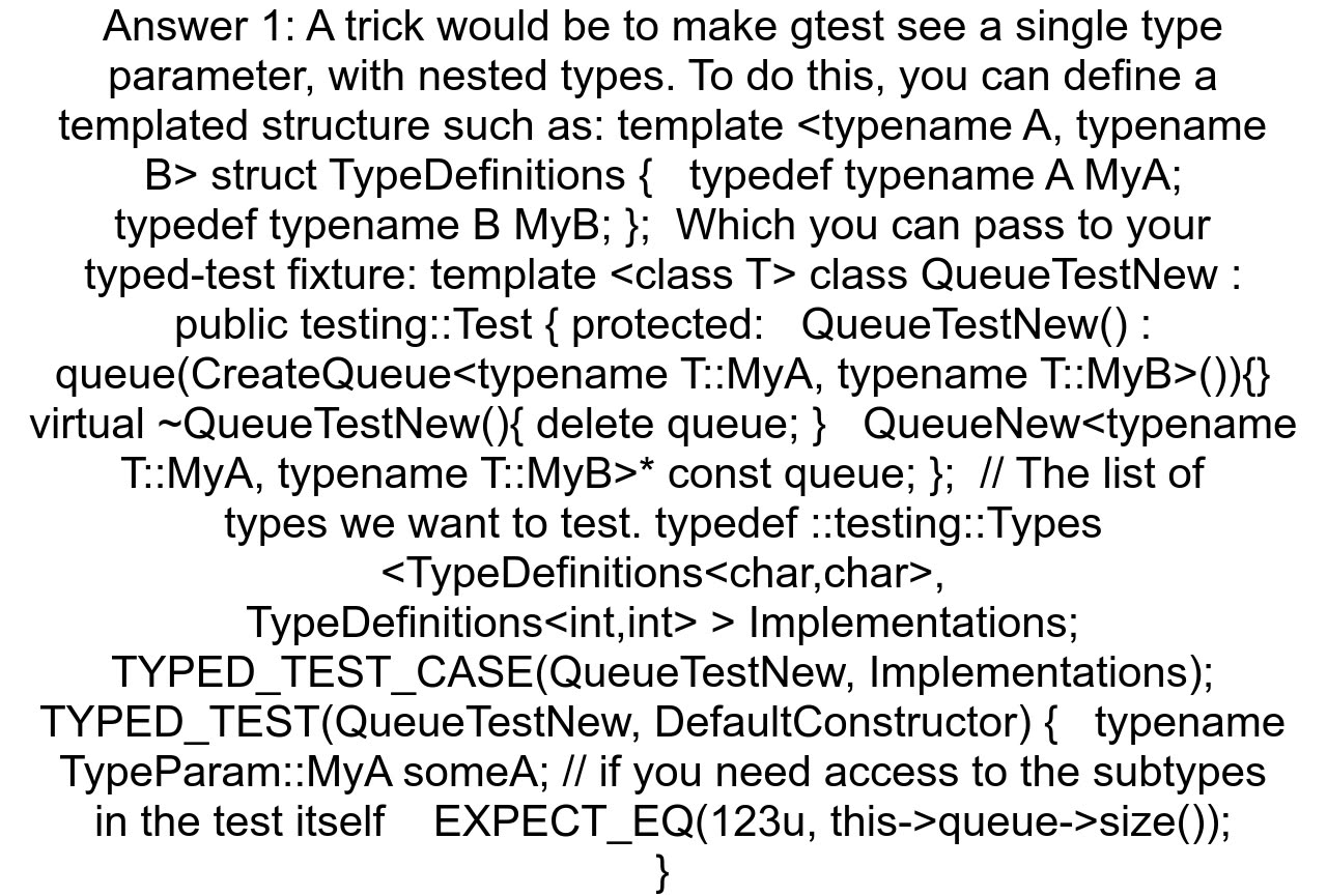 How to test c template class with multiple template parameters using gtest