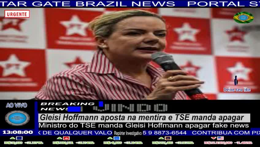 Gleisi Hoffmann aposta na mentira e TSE manda apagar a ptsada está desesperada