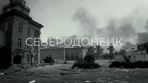 Clips from the defense of Severodonetsk