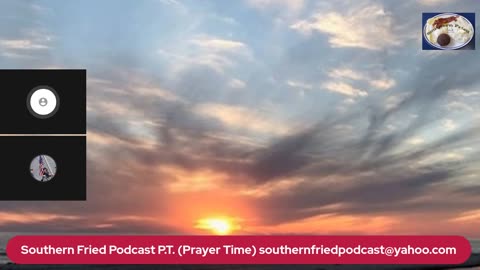 Prayer Time P.T. - Southern Fried Podcast