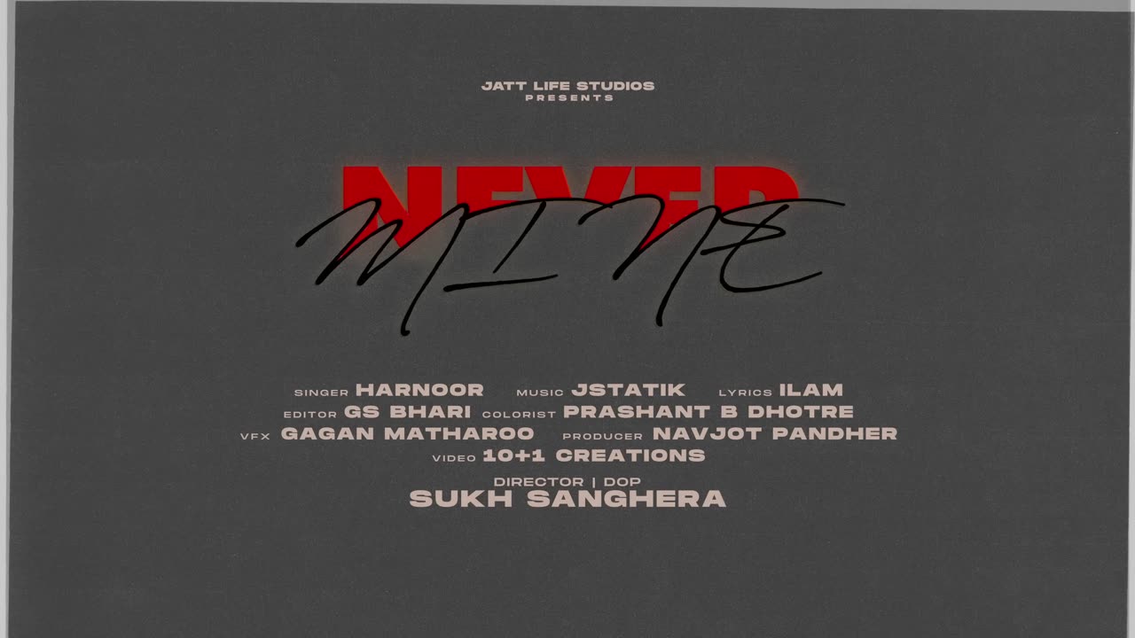 Never Mine - Harnoor (Official Video) _ J Statik _ Latest Punjabi Song 2023 _ New Punjabi Song 2023