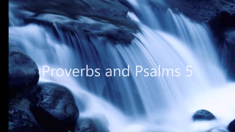 Proverbs and Psalms 52