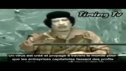 Ce que Khadafi avait a dire sur les vaccins comme arme biologique !!