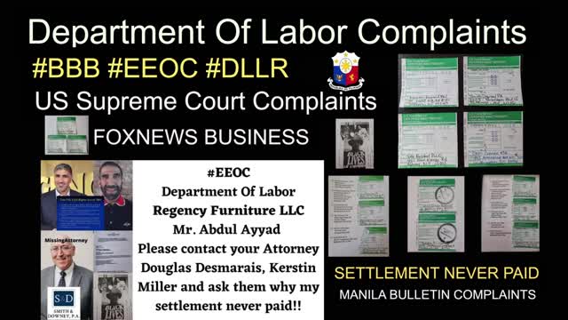 REGENCY FURNITURE LLC EMPLOYEE VICTIM SETTLEMENT NEVER PAID / COMPLAINTS TO US SUPREME COURT / DLLR / EEOC / BBB / DEPARTMENT OF LABOR / MANILA BULLETIN / FOXNEWS / NEWSMAX / OANN / ABC / CBS / NBC / DEPARTMENT OF LABOR COMPLAINTS / ONENEWSPAGE / USA