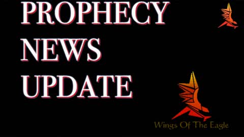 Prophecy News Update: Watching Israel