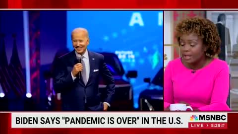 Karine Jean-Pierre when asked about Biden saying the “pandemic is over”: “Just to step back for a second, when he made those comments, he was walking through the Detroit car show … he was looking around.”