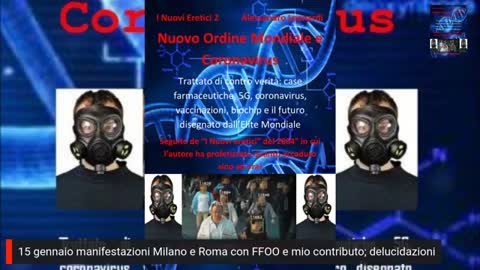 manifestazioni Milano e Roma con FFOO e mio contributo; delucidazioni