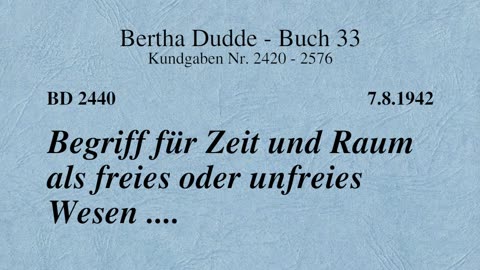 BD 2440 - BEGRIFF FÜR ZEIT UND RAUM ALS FREIES ODER UNFREIES WESEN ....