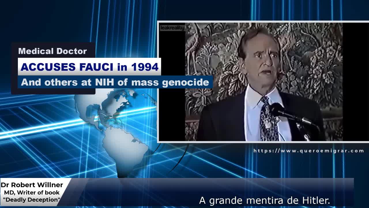 Dr Robert Willner acusa Fauci e outros no NIH de genocídio em massa