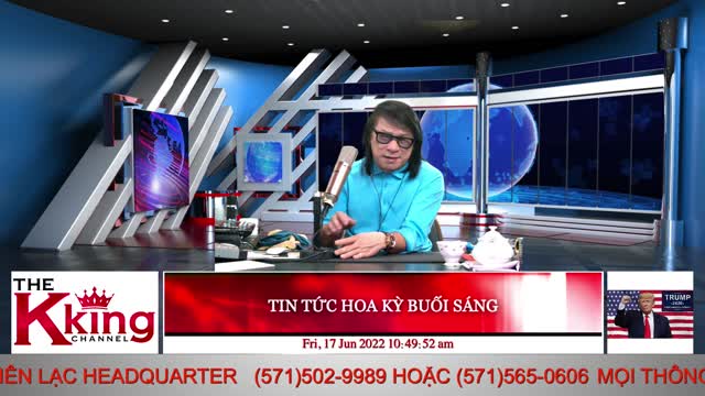 TIN TỨC HOA KỲ BUỔI SÁNG - 06/17/2022 - The KING Channel