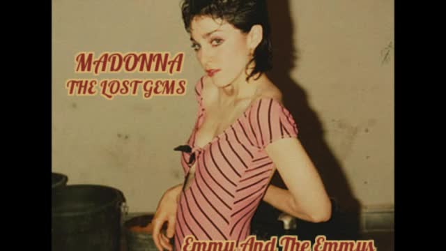 Madonna The Lost Gems Emmy And The Emmy's Full E.P (79' - 81)