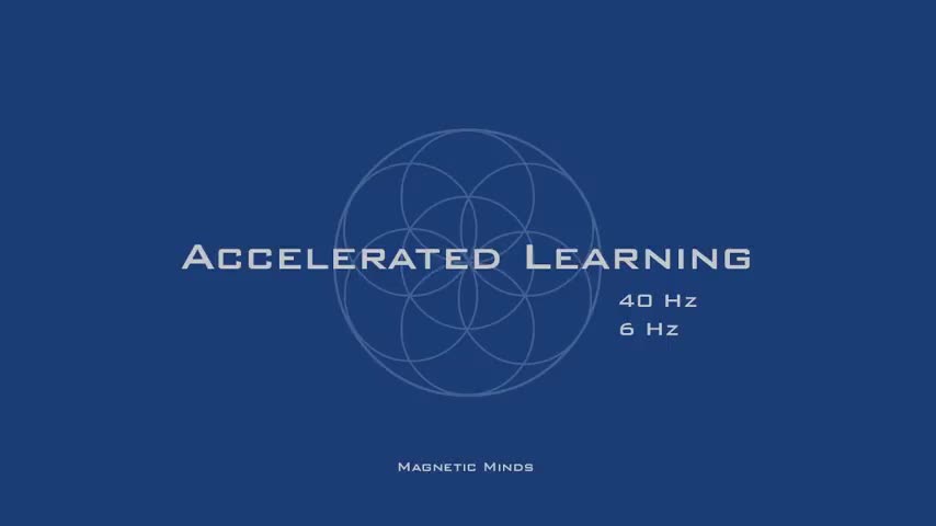 Accelerated Learning - Gamma Waves for Focus, Concentration, Memory - Binaural Beats - Focus Music