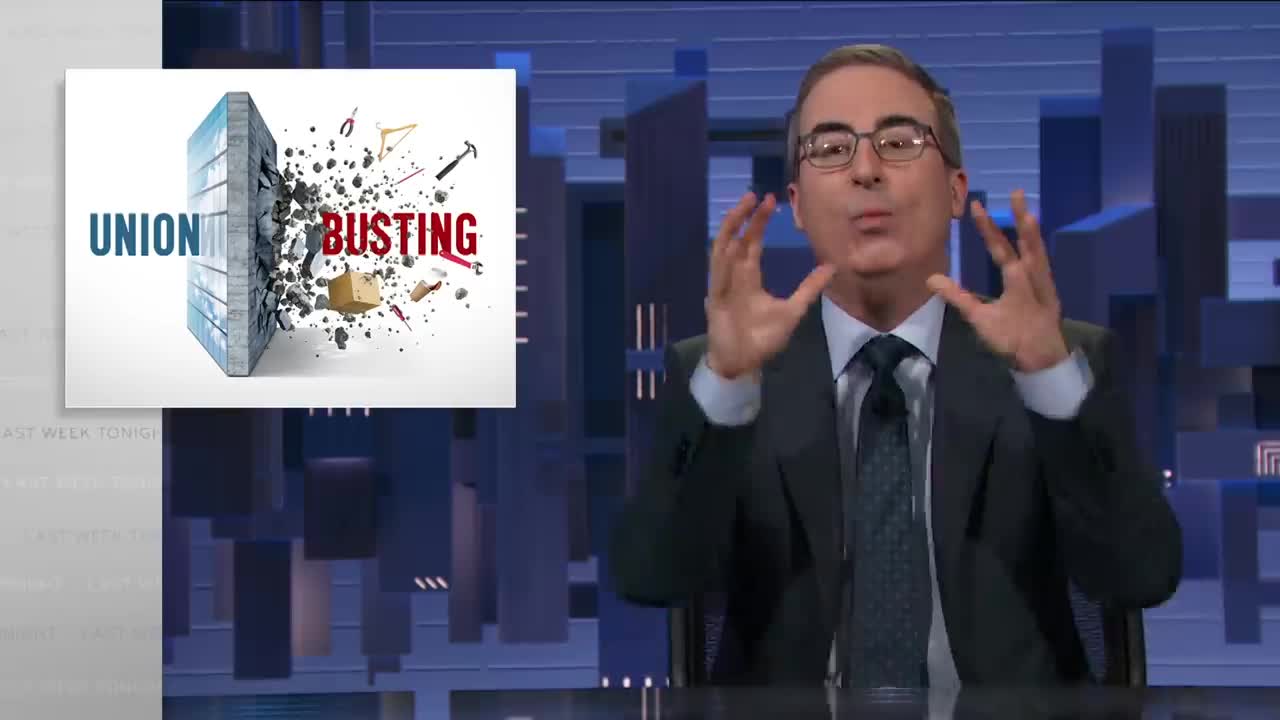 union busting with john oliver